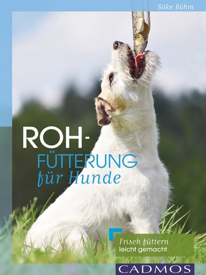 cover image of Rohfütterung für Hunde